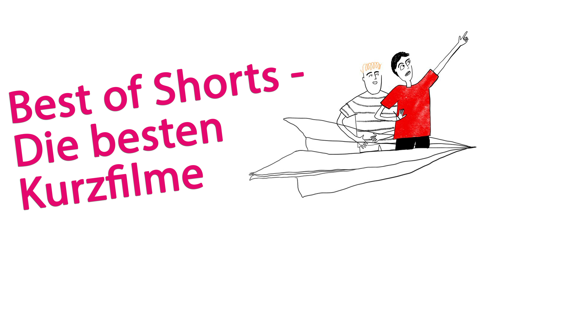 Best of Shorts - Die besten Kurzfilme | Fr 7. Oktober 2022 | 20 Uhr